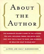About the Author: The Passionate Reader's Guide to the Authors You Love, Including Things You Never Knew, Juicy Bits You'll Want to Know cover