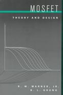 Mosfet Theory and Design cover