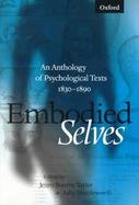 Embodied Selves An Anthology of Psychological Texts, 1830-1890 cover