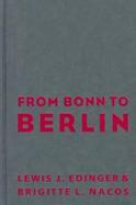From Bonn to Berlin German Politics in Transition cover