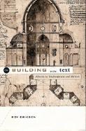 The Building in the Text Alberti to Shakespeare and Milton cover