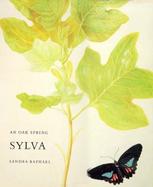 Oak Spring Sylva A Selection of the Rare Books on Trees in the Oak Spring Garden Library (volume1) cover
