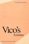 Vico's Axioms The Geometry of the Human World cover