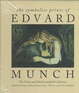 The Symbolist Prints of Edvard Munch The Vivian and David Campbell Collection cover