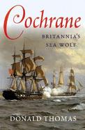 Cochrane: Britannia's Sea Wolf cover