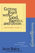 Getting Right With God, Yourself, And Others Participant's Guide cover