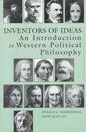 Inventors of Ideas An Introduction to Western Political Philosophy cover