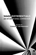 Wage Differentials An International Comparison cover
