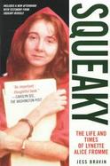 Squeaky: The Life and Times of Lynette Alice Fromme cover