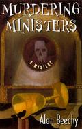 Murdering Ministers: An Oliver Swithin Mystery cover