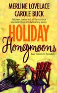 Holiday Honeymoons: His First Father's Day/Married on the Fourth cover