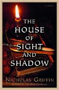 The House of Sight and Shadow cover