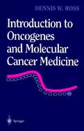 Introduction to Oncogenes and Molecular Cancer Medicine cover