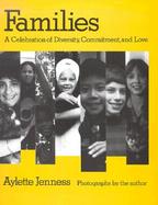 Families: A Celebration of Diversity, Commitment, and Love cover