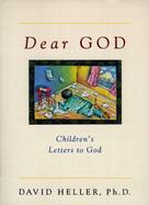 Dear God: Children's Letters to God cover