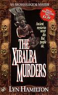 The Xibalba Murders An Archeological Mystery cover