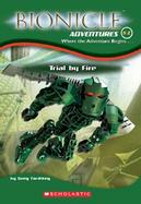 Bionicle Adventures Trial by Fire (volume2) cover