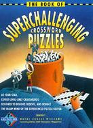 The Book of Superchallenging Crossword Puzzles cover
