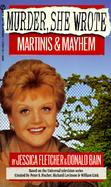 Martinis & Mayhem A Murder, She Wrote Mystery : A Novel cover