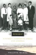 Kinship: A Family's Journey in Africa and America cover