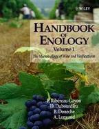 Handbook of Enology, Volume 1, The Microbiology of Wine and Vinifications, cover