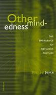Othermindedness The Emergence of Network Culture cover