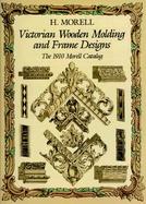 Victorian Wooden Molding and Frame Designs The 1910 Morell Catalog cover