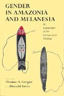 Gender in Amazonia and Melanesia An Exploration of the Comparative Method cover