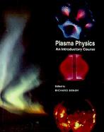 Plasma Physics An Introductory Course cover