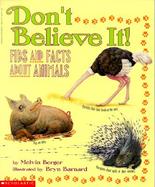 Don't Believe It!: Fibs and Facts about Animals cover