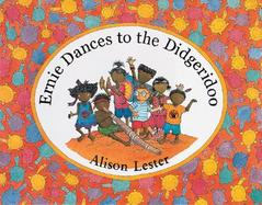 Ernie Dances to the Didgeridoo For the Children of Gunbalanya cover