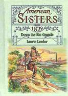 Down the Rio Grande, 1829 cover