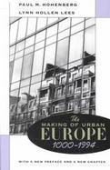 The Making of Urban Europe 1000-1994 cover