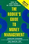 The Princeton Review: A Rookies Guide to Money Management: Surviving Your First Years of Financial Independence cover