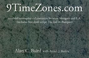9Timezones.Com An Email Screenplay Collaboration Between Hungary and L.A cover