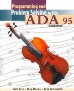 Programming and Problem Solving With Ada 95 cover