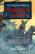 The Mammoth Book of Arthurian Legends cover