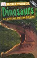 Dinosaurs The Good, the Bad, and the Ugly cover