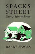 Spacks Street: New & Selected Poems cover