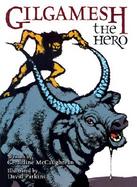 Gilgamesh the Hero cover