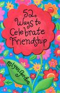 52 Ways to Celebrate Friendship cover