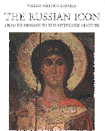 The Russian Icon: From Its Origins to the Sixteenth Century cover