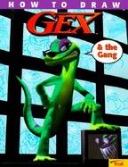 How to Draw Gex & the Gang cover