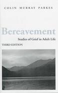Bereavement Studies of Grief in Adult Life cover