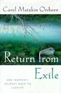 Return from Exile One Woman's Journey Back to Judaism cover
