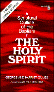 Scriptural Outline of the Baptism of the Holy Spirit cover