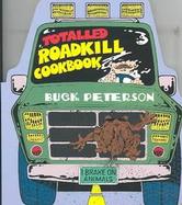The Totalled Roadkill Cookbook cover