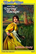 Sadie Rose and the Daring Escape cover