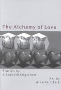 The Alchemy of Love A Collaborative Endeavor cover