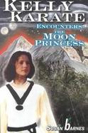 Kelly Karate Encounters the Moon Princess cover